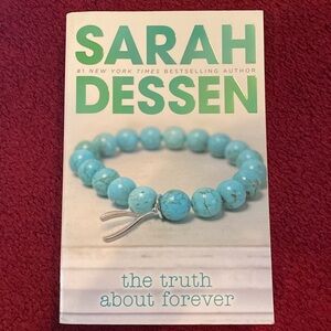 The truth about forever by Sarah Dessen